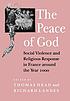 The Peace of God : social violence and religious response in France around the year 1000