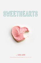 Sweethearts : a novel