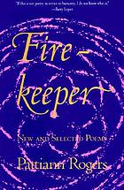 Firekeeper : new & selected poems