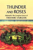 Thunder and roses