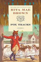 Fox tracks : a novel