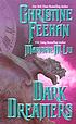 Dark dreamers 著者：  Christine Feehan 