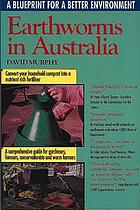 Earthworms in Australia : a blueprint for a better environment