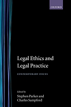 Legal ethics and legal practice : contemporary issues