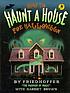 How to haunt a house for Halloween por Robert Friedhoffer