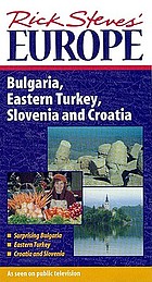 Surprising Bulgaria Eastern Turkey ; Slovenia and Croatia