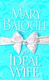 The ideal wife von Mary Balogh