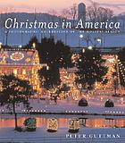 Christmas in America : a photographic celebration of the holiday season