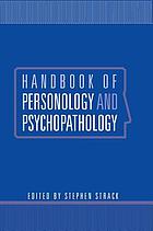 Handbook of personology and psychopathology