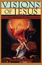 Visions of Jesus  : direct encounters from the New Testament to today
