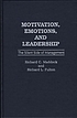 Motivation, emotions, and leadership : the silent... por Richard C Maddock