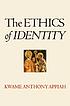 The ethics of identity