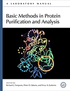 Basic methods in protein purification and analysis : a laboratory manual
