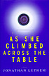 As she climbed across the table