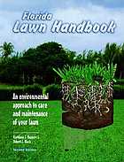 Florida lawn handbook : an environmental approach to care and maintenance of your lawn