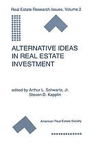Alternative ideas in real estate investment