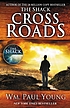 Cross roads : a novel