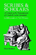Scribes and scholars : a guide to the transmission of Greek and Latin literature