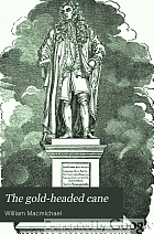 The gold-headed cane,