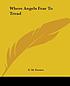 Where angels fear to tread door E  M Forster