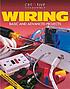 Wiring : basic and advanced projects by Creative Homeowner Press.