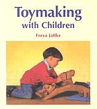 Toymaking with children