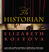The historian : [a novel] 著者： Elizabeth Kostova