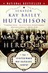 American heroines : the spirited women who shaped... door Kay Bailey Hutchison