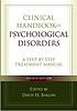 Clinical handbook of psychological disorders :... 著者： David H Barlow