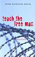 Teach the free man : stories de Peter Nathaniel Malae