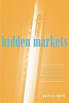 Hidden markets : the new education privatization