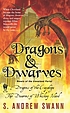 Dragons and dwarves : stories of the Cleveland... 著者：  S  Andrew Swann 