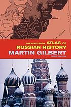 The Routledge atlas of Russian history