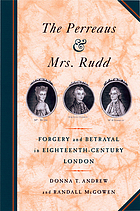 The Perreaus and Mrs. Rudd : forgery and betrayal in eighteenth-century London