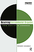 Resolving environmental disputes : from conflict... by  Roger Sidaway 