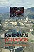 Radio Baháʼí, Ecuador : a Baháʼí development... by  Kurt Hein 