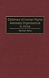 Dictionary of human rights advocacy organizations... por Santosh C Saha