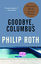 Goodbye, Columbus and five short stories.