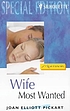 Wife most wanted de Joan Elliott Pickart