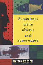 Sometimes we're always real same-same