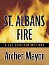 St. Albans fire von Archer Mayor