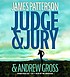 Judge & jury 著者： James Patterson