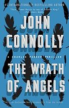 The wrath of angels : a Charlie Parker thriller
