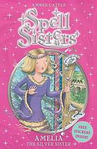 Amelia the Silver Sister