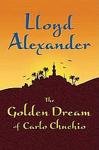 The golden dream of Carlo Chuchio