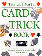 The ultimate card trick book
