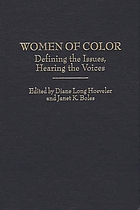 Women of color : defining the issues, hearing the voices