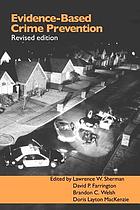 Evidence-based crime prevention