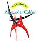 The essential Alexander Calder