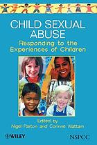 Child Sexual Abuse: Responding to the Experiences of Children cover image